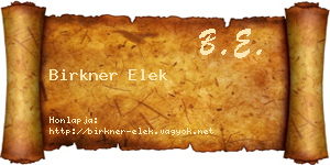Birkner Elek névjegykártya